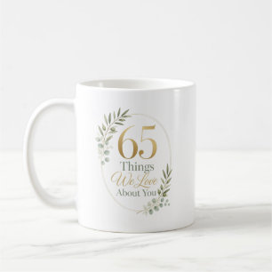 Persönliche 65 Dinge, die wir an dir lieben Kaffeetasse