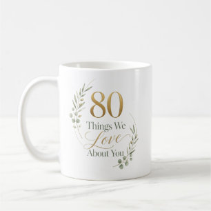 Persönliche 80 Dinge, die wir an dir lieben Kaffeetasse