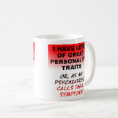 Persönliche Symptome Funny Mug Kaffeetasse (VorderseiteRechts)