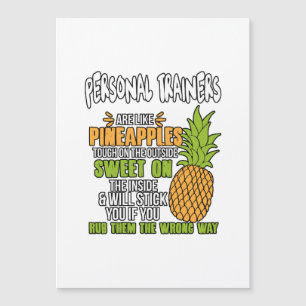 Persönliche Trainer sind wie Ananas. Magnetkarte
