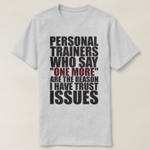 Persönliche Trainer und Vertrauensfragen - Funny W T-Shirt
