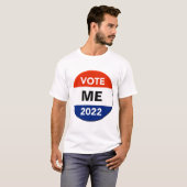 Persönliche Wahlkampagne 2022 T-Shirt (Vorne ganz)