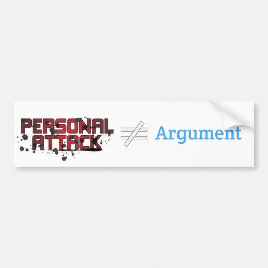 Persönlicher Angriff ≠ Argument Autoaufkleber (Vorne)