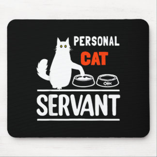 Persönlicher Katzendiener Mousepad