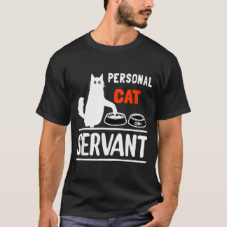 Persönlicher Katzendiener T-Shirt