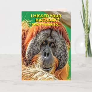 Persönlicher Orangutan Funny vermisst Geburtstag & Karte
