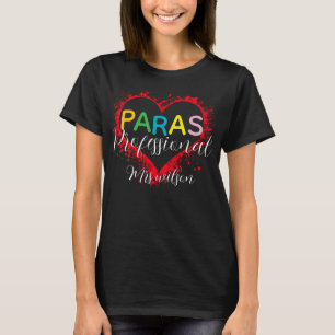 Persönlicher paraprofessioneller Erzieher Lehrer T-Shirt