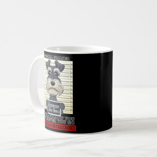 Persönlicher Stalker Miniature Schnauzer Kaffeetasse (Vorderseite Links)