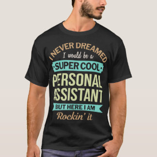 Persönliches Assistenzgeschenk Funny Wertschätzung T-Shirt