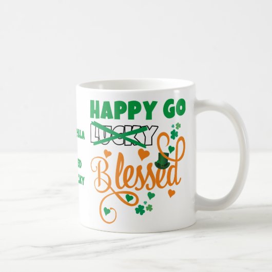 Persönliches GLÜCK GO Lucky BLESSED St Patrick's D Kaffeetasse (Rechts)