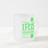 Persönliches irisches Trinkteam Mattglastasse (VorderseiteRechts)