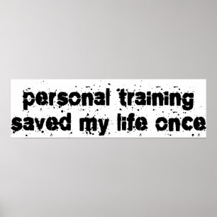 Persönliches Training rettete mein Leben einmal Poster