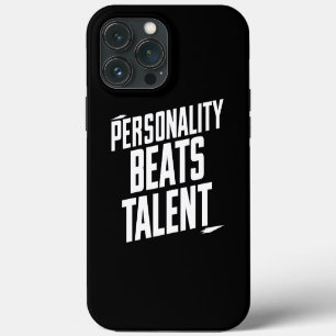 Persönlichkeit schlägt Talent Inspirierende Zitate iPhone 13 Pro Max Hülle