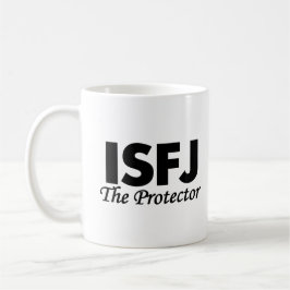 Persönlichkeitstyp ISFJ | der Schutz Kaffeetasse