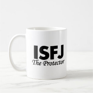 Persönlichkeitstyp ISFJ   der Schutz Kaffeetasse