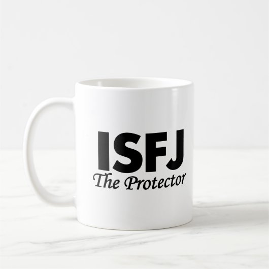 Persönlichkeitstyp ISFJ | der Schutz Kaffeetasse (Links)