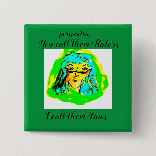 Perspektive-Hasser oder Fans Cartoon-Dame Button