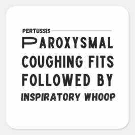Pertussis Hallmark - Husten Quadratischer Aufkleber