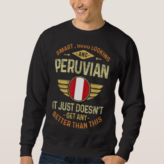 Peru Flag Proud Peruvians Men & Women Sweatshirt (Vorderseite)