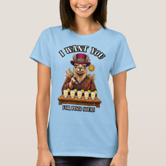 Peru I Want You Pisco Sour Llama Inka 1821 T-Shirt