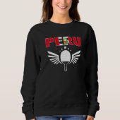 Peru Ping Pong   Peruvian Table Tennis Team Suppor Sweatshirt (Vorderseite)
