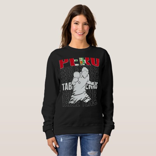 Peru Table Tennis Support Peruvian Ping Pong Tea Sweatshirt (Vorne ganz)