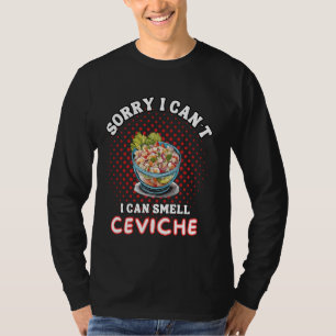 Peruanische Küche Ceviche Lover Seafood Fans Peru T-Shirt