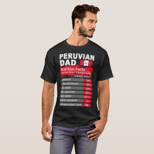 Peruanische Vater-Nahrungs-Tatsachen, die T-Shirt (Vorne ganz)