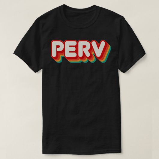 Perv 1 T-Shirt (Design vorne)