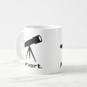 Pervertieren mit Telescope Funny Parody Spaß Kaffeetasse (Vorderseite Links)