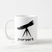 Pervertieren mit Telescope Funny Parody Spaß Kaffeetasse (Links)