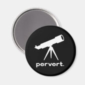 Pervertieren mit Telescope Funny Parody Spaß Magnet (Vorderseite/Rückseite)
