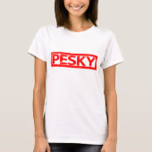 Pesky-Briefmarke T-Shirt (Vorderseite)