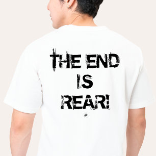 Pessimismus - Das Ende ist hinten! T-Shirt