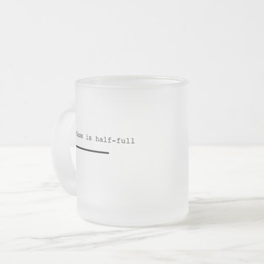 Pessimist oder Optimist? Mattglastasse (Vorderseite Links)