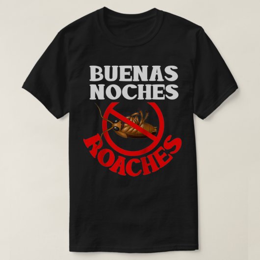 Pest Control Shirt Funny Anti Roaches Exterminator (Design vorne)