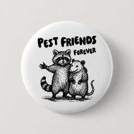 Pest Friends Forever Black Print Button