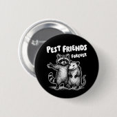 Pest Friends Forever White Print Button (Vorne & Hinten)