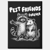 Pest Friends Forever White Print Magnet (Vorderseite)