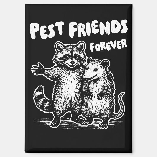 Pest Friends Forever White Print Magnet (Vorderseite)