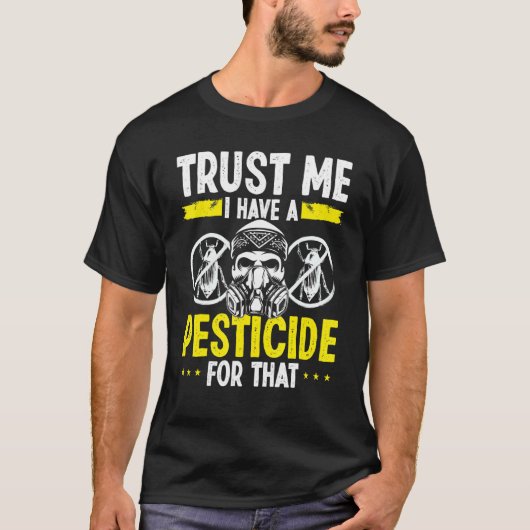 Pest Kontrolle Techniker Pest Controller Bug Kille T-Shirt (Vorderseite)