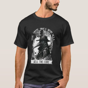 Pestarzt die gleichen, die den Panikverkauf verkau T-Shirt