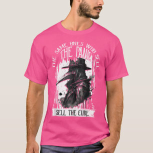 Pestarzt die gleichen, die den Panikverkauf verkau T-Shirt