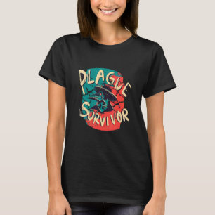Pestüberlebenskrankheit Pestophile Ärztekrankheit T-Shirt