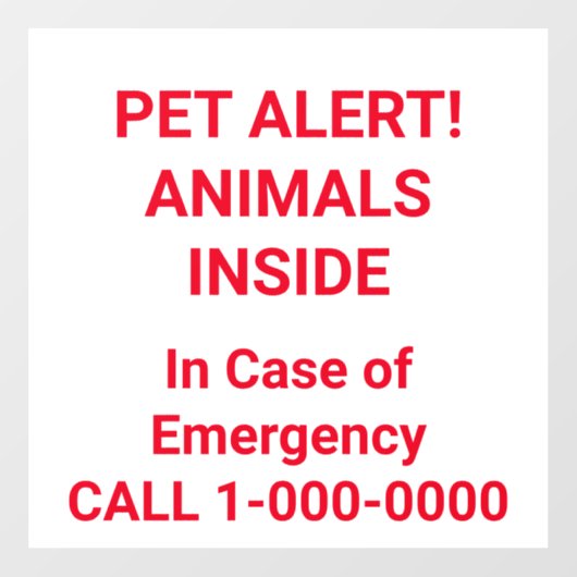 PET ALERT! Helle rote Buchstaben Fensteraufkleber (Blatt)