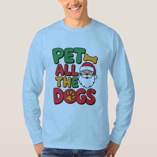 Pet All the Dogs T-Shirt (Vorderseite)
