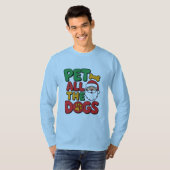Pet All the Dogs T-Shirt (Vorne ganz)