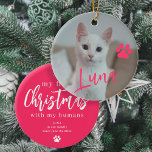 Pet cat Foto Name Pfote Erste Weihnachtsstunde Bra Keramik Ornament<br><div class="desc">Laden Sie Ihr Lieblings-Foto hoch (vorzugsweise quadratisch),  fügen Sie Ihren Text ein und machen Sie diese trendigen Modernität Ihren Haustiernamen Rosa-Schrift Weihnachtsbaumschmuck zu einem wahren Geschenk,  um Sie an Ihr erstes Weihnachtsfest mit Ihrem schönen Kätzchen zu erinnern!</div>