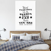 Pet Cat Funny Zitat Leinwanddruck (Insitu (Schlafzimmer))