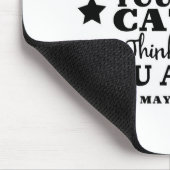Pet Cat Funny Zitat Mousepad (Ecke)